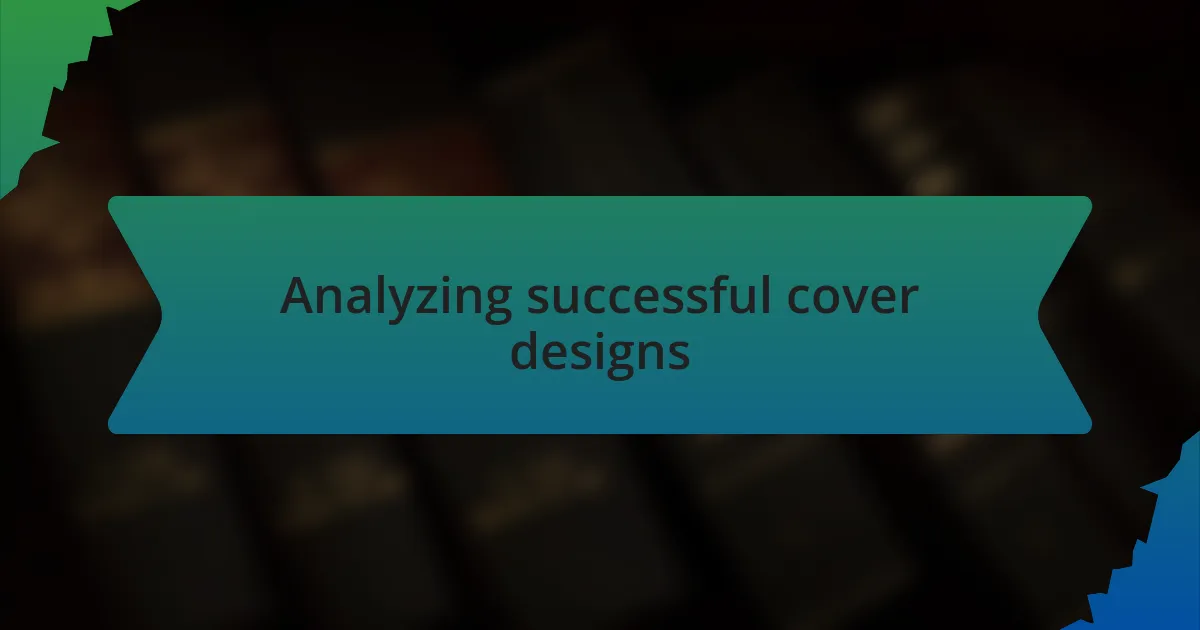 Analyzing successful cover designs