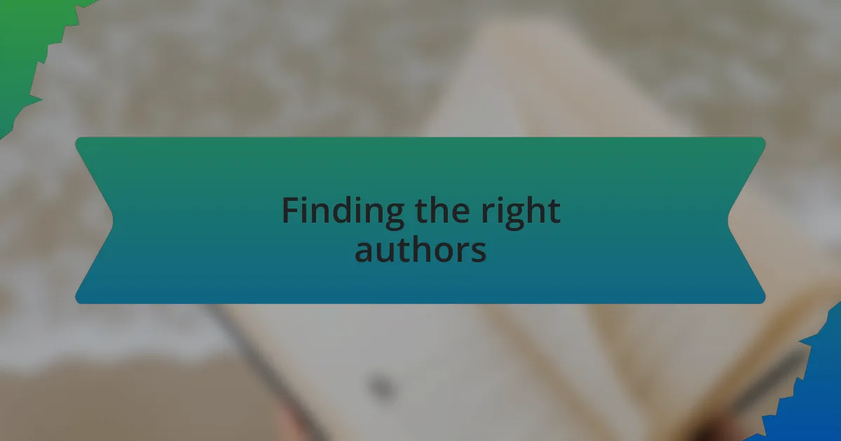 Finding the right authors