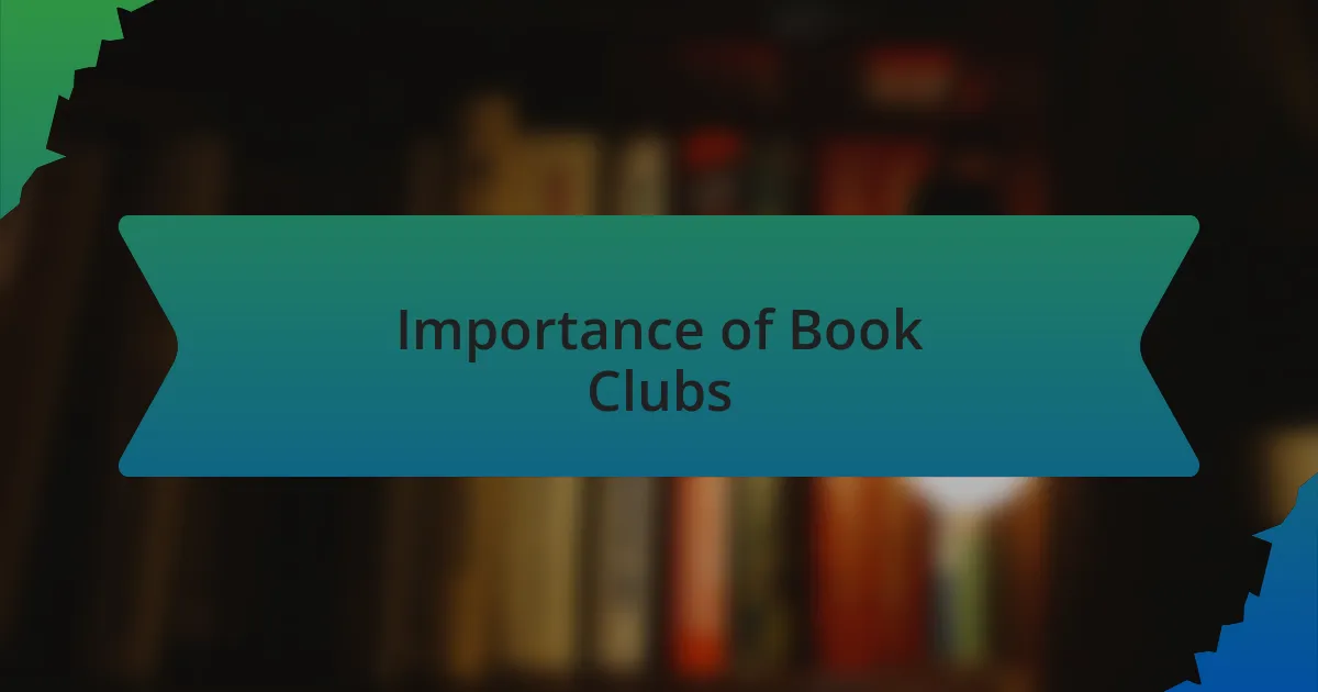 Importance of Book Clubs