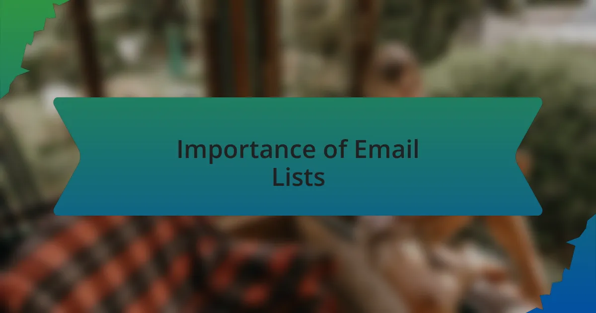 Importance of Email Lists