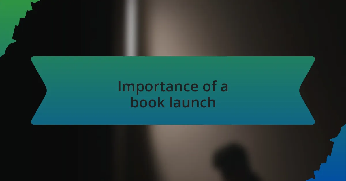 Importance of a book launch