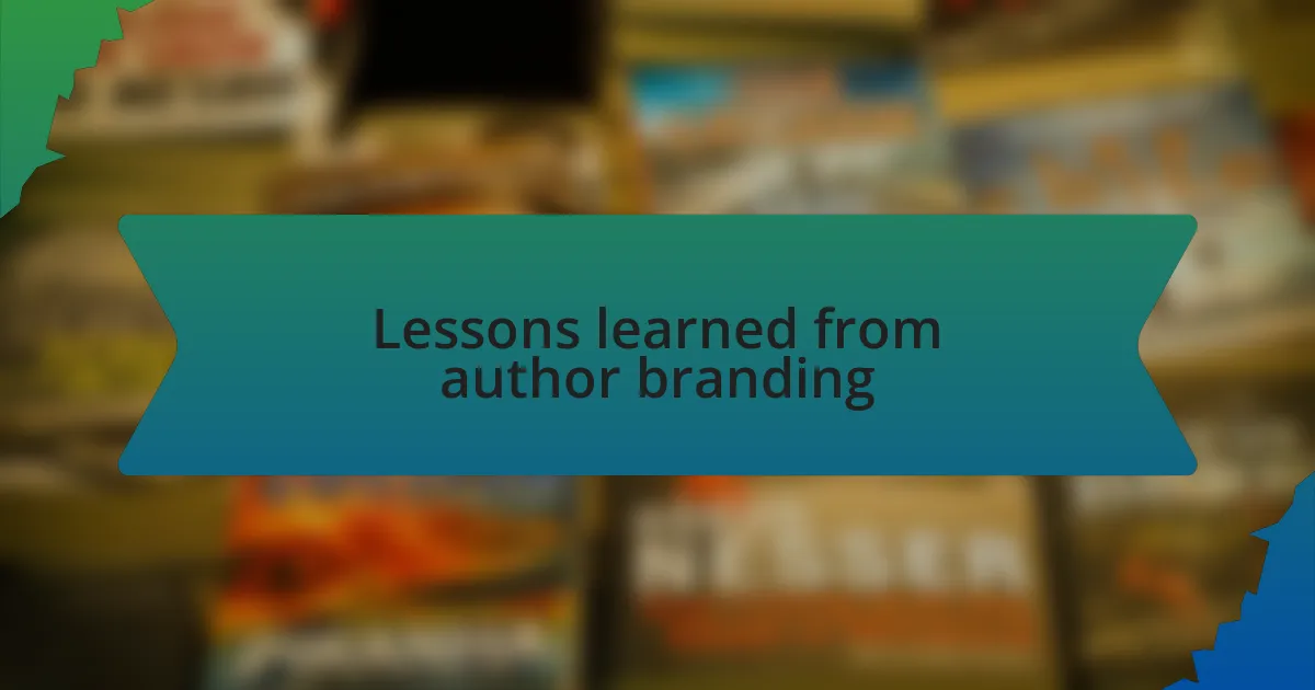 Lessons learned from author branding
