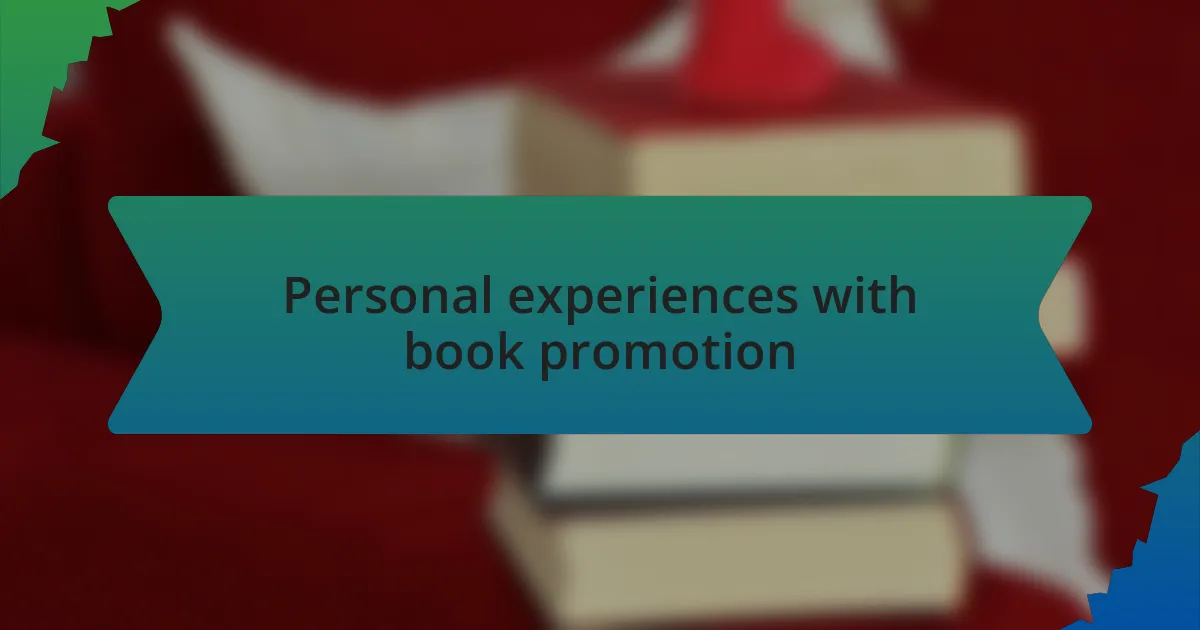 Personal experiences with book promotion