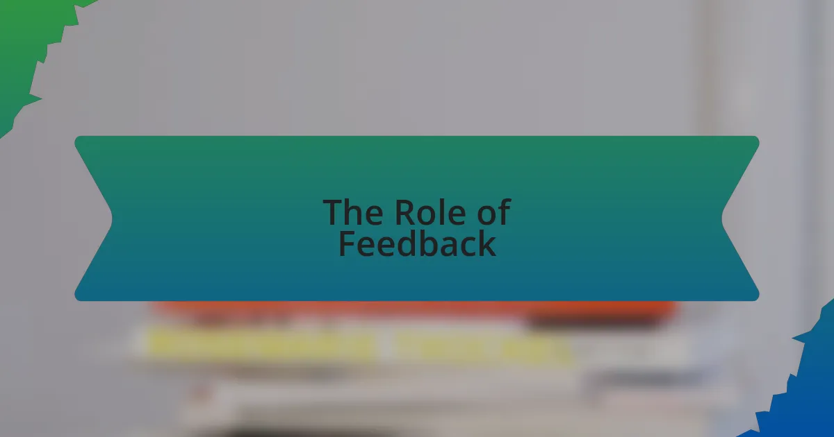 The Role of Feedback