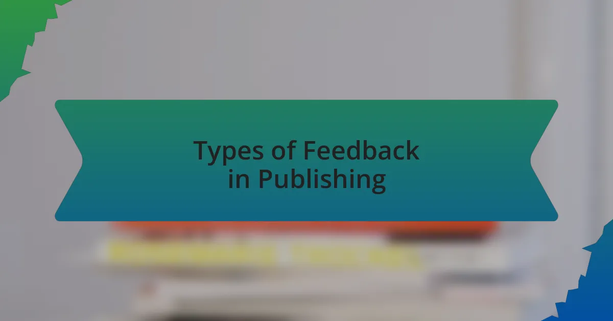 Types of Feedback in Publishing
