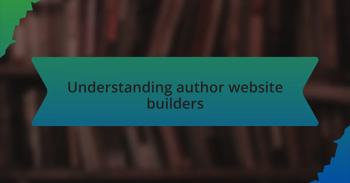 Understanding author website builders