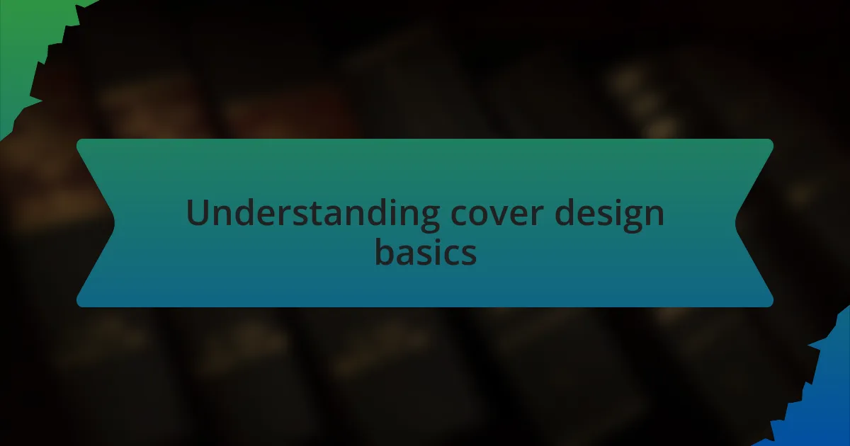 Understanding cover design basics