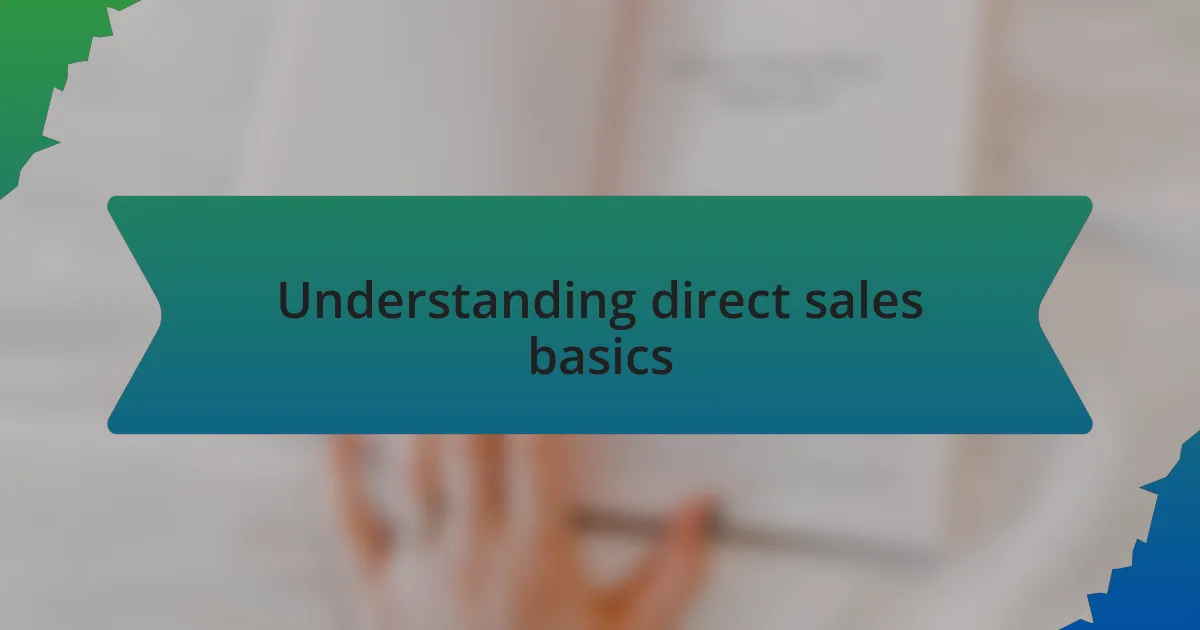 Understanding direct sales basics